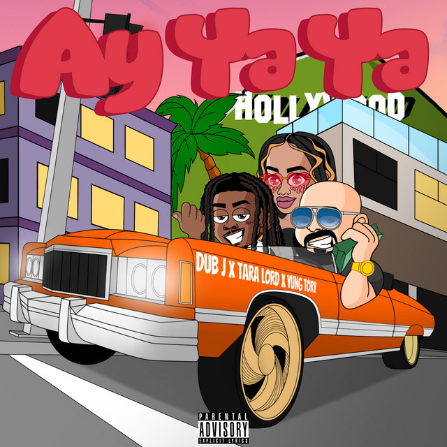 Ay Ya Ya (feat. Yung Tory) cover artwork